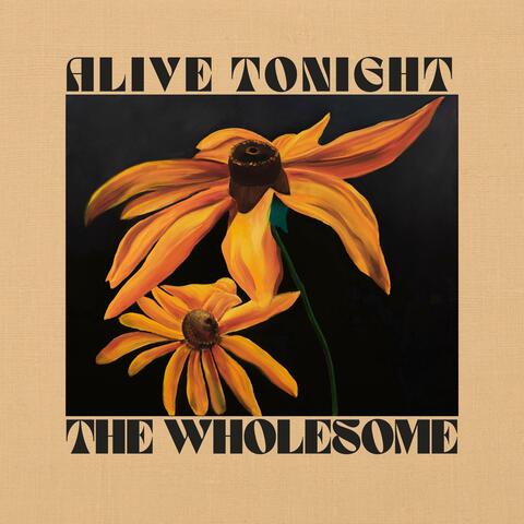 Alive Tonight