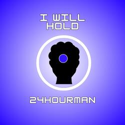 I Will Hold