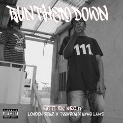 Run them down (feat. London boyz, Teshboy & Yvng Lawd)