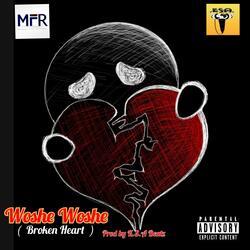 Woshe Woshe (Broken Heart)
