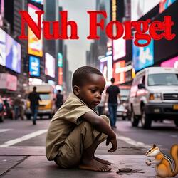 Nuh Forget