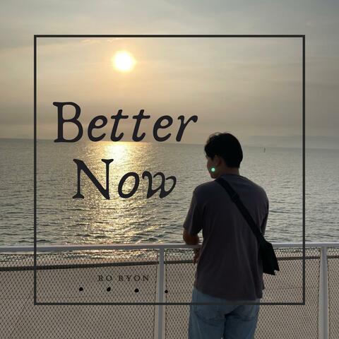 Better Now (feat. Phearum)
