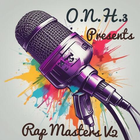 O.N.H.3 Presents Rap Masters V2