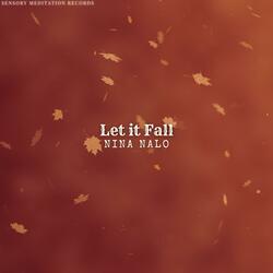 Let it Fall (feat. Pile Of Strings, Sensory Meditation, Alma Lin, Flame Timo & Jasper Whisper)