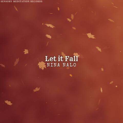 Let it Fall (feat. Pile Of Strings, Sensory Meditation, Alma Lin, Flame Timo & Jasper Whisper)