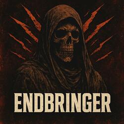 EndBringer