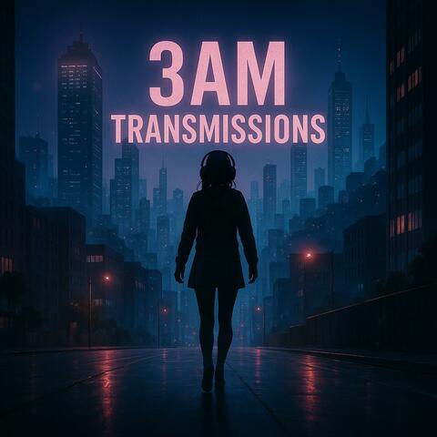 3am transmissions