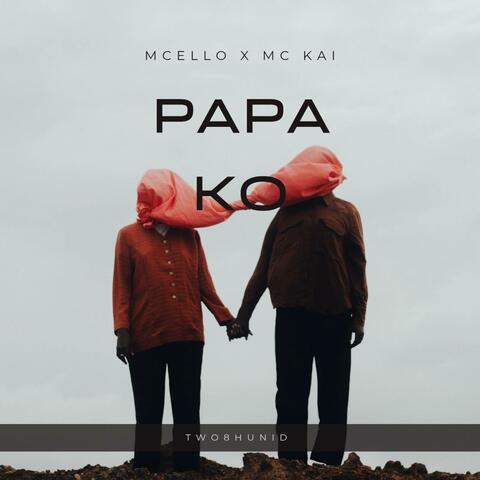 PAPA KO (feat. Mcello & Mc Kai)