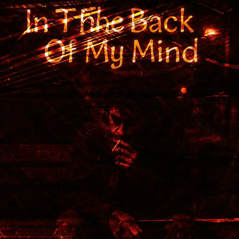 In The Back Of My Mind (Remix)