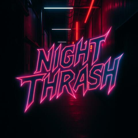 Night Thrash