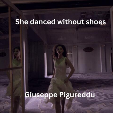 she danced without shoes
