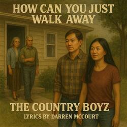 How can you just walk away