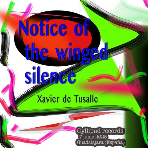 Notice of the winged silence