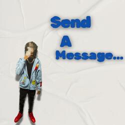 Send A Message