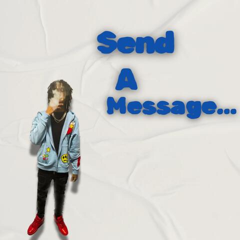 Send A Message