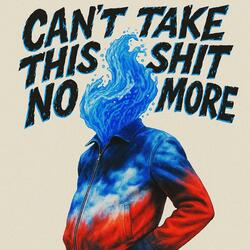 can't take this shit nomo (feat. Astrotherockstar)