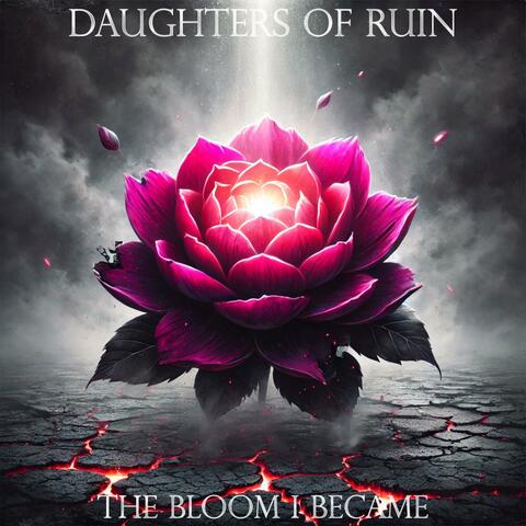 The Bloom I Became