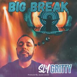 BIG BREAK