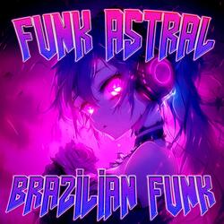 FUNK ASTRAL (Slowed)