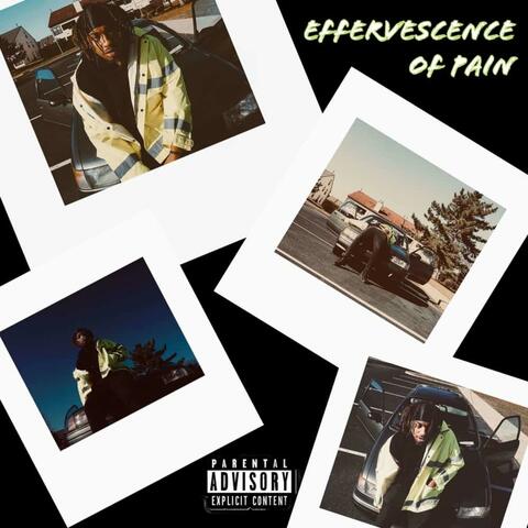 Effervescence of Pain