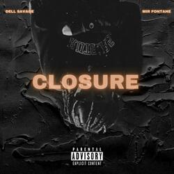 Closure (feat. Mir Fontane)