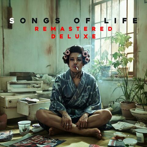 Songs of Life (Remastered Deluxe)
