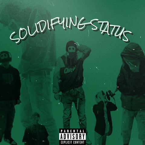 Solidifying Status