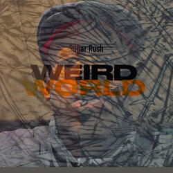 Weird World (Original Mix)