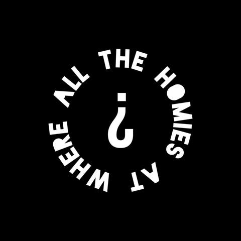 Where All The Homies At? EP