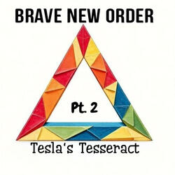 Brave New Order Pt 2