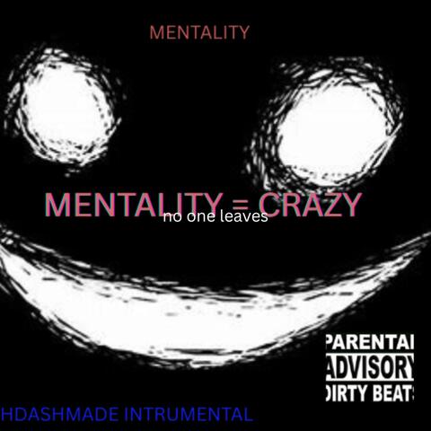 MENTALITY PT I