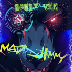 Mad Jimmy