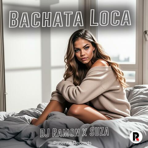 Bachata Loca (feat. Suza) [Bachata]