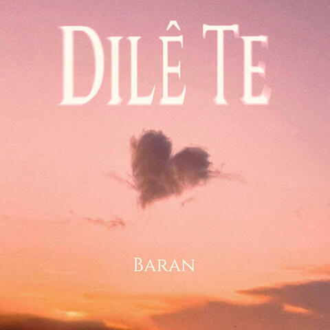 Dilê Te