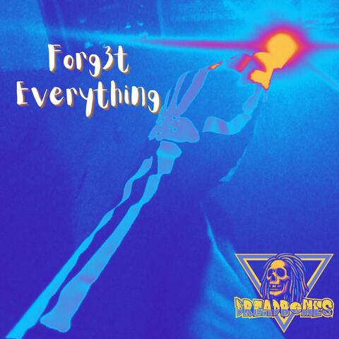 Forg3t Everything