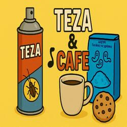 Teza & Cafe (Τέζα και καφέ)