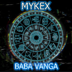 Baba Vanga (Remix MYKEX)