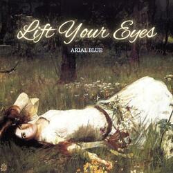 Lift Your Eyes