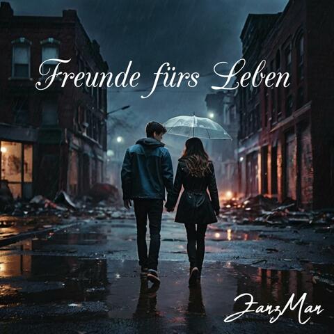 Freunde fürs Leben