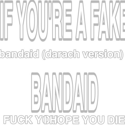 bandaid (darach remix)