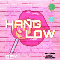 Hang Low
