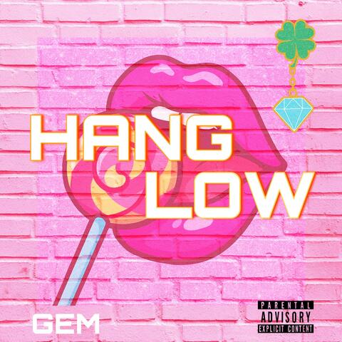 Hang Low