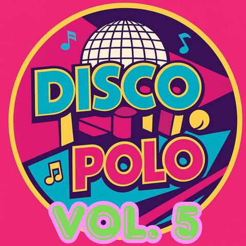 Disco Polo Nowości 2025 Vol. 5