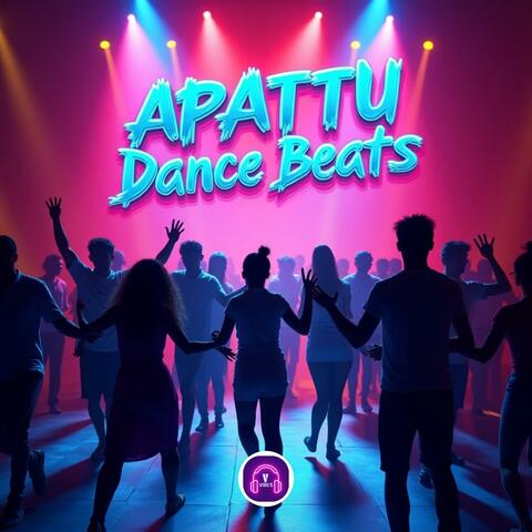 APATTU Dance Beats #vvibesmusics