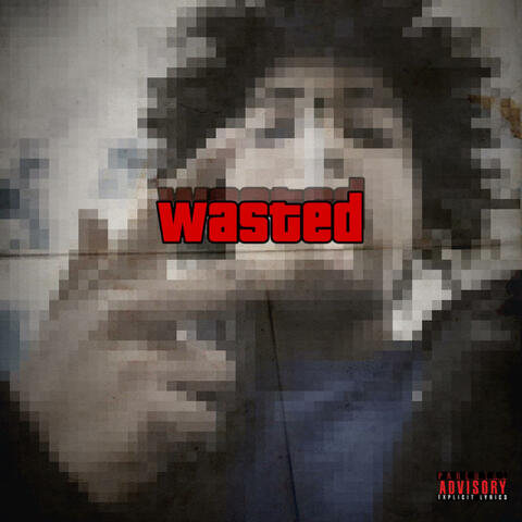 Wasted (feat. BRADY SAVV)