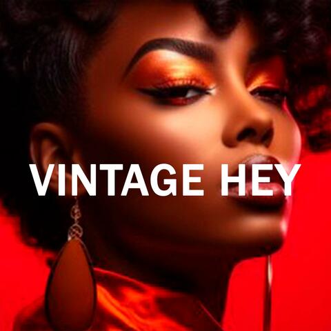 Vintage Hey (Urban Kizz)
