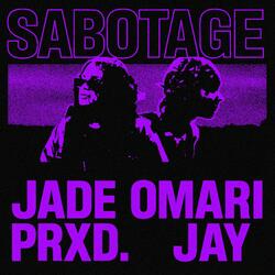Sabotage (feat. Prxd. Jay)