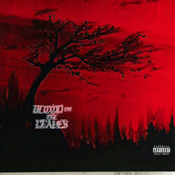 Blood on the Leaves