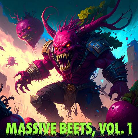 Massive Beets, Vol. 1