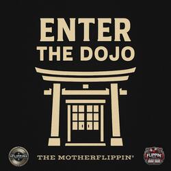 Enter the Dojo